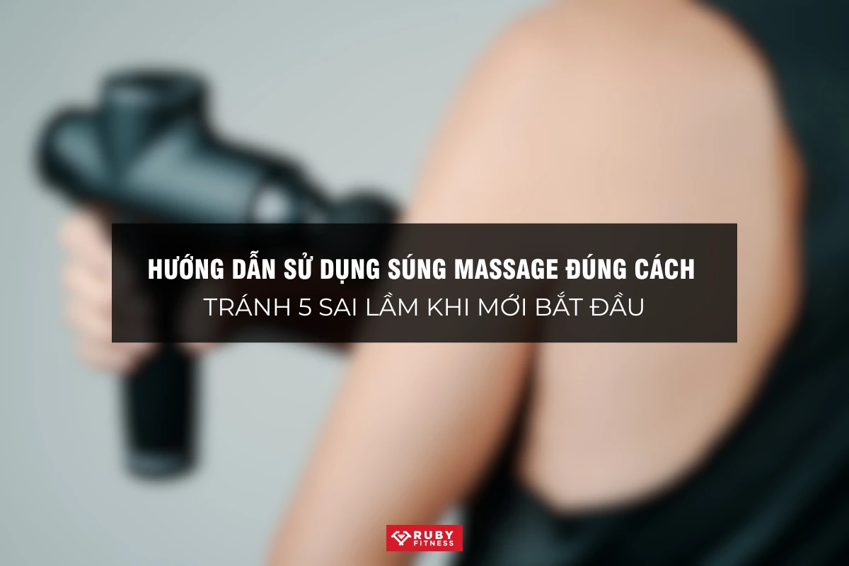 Hướng Dẫn Sử Dụng Súng Massage Đúng Cách