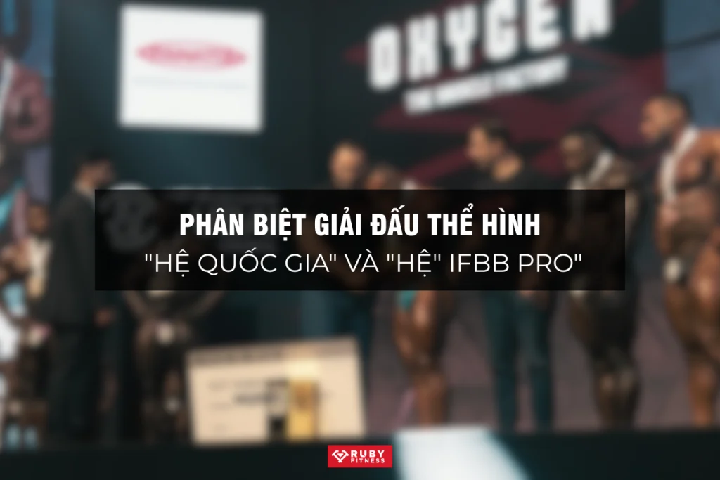 Phân biệtvà _hệ_ IFBB Pro